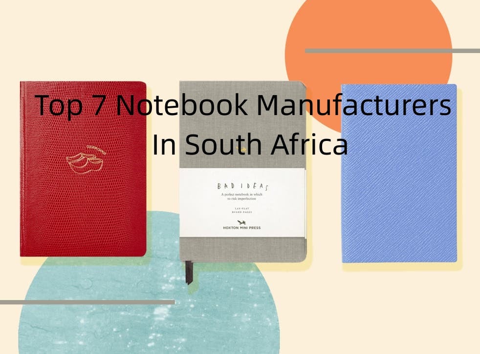 Top 7 Notebook Manufacturers In South Africa
