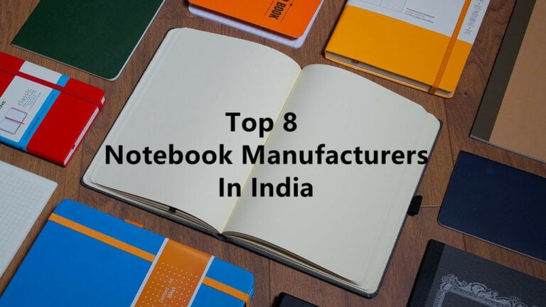 Top 8 Notebook Manufacturers In India